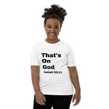 That's On God Youth Short Sleeve Shirt