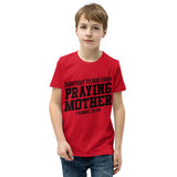 A Praying Mama Short Sleeve T--Shirt